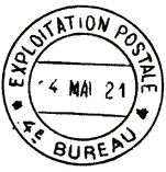 Timbre à date avec mention : EXPLOITATION POSTALE / X 4E BUREAU X