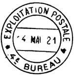 Timbre à date avec mention : EXPLOITATION POSTALE / X 4E BUREAU X /