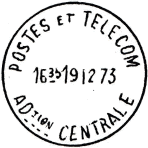 POSTES ET TELECOM / ADTION CENTRALE / 