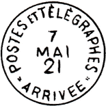 POSTES ET TELEGRAPHES / - ARRIVEE - /
