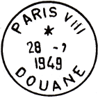 Timbre à date au type A6 avec mention : PARIS VIII / DOUANE /
