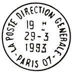 Timbre à date avec mention : LA POSTE DIRECTION GENERALE / - PARIS 07 -