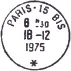 Timbre à date au type A9 avec mention : "PARIS - 15 BIS" / "*" / 