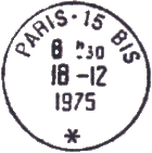 Timbre à date au type A9 avec mention : "PARIS - 15 BIS" / "*" /