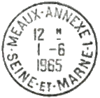 Timbre à date plastique avec mention : nom de ville + "ANNEXE" + numéro de l'annexe / nom du département / 