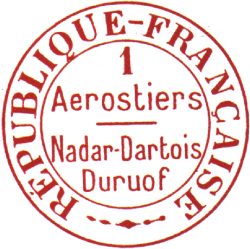 Les timbres des aéronautes avec mention : REPUBLIQUE FRANCAISE / 1 AEROSTIERS NADAR - DARTOIS DURUOF / 