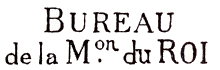 Marque linéaire avec mention : BEAU DE POSTE DE LA MON DU ROI /