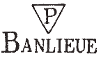 Marque linéaire avec mention BANLIEUE en petites lettres et lettre P dans un triangle fermé /