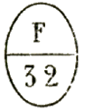 Marque accessoire ovale avec mention :F 32 /