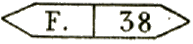 Marque accessoire rectangulaire avec mention : F. 38 /