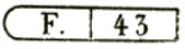 Marque accessoire rectangulaire avec mention : F. 43 /