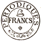 Marque circulaire avec mention PERIODIQUES FRANCS et fleuron /