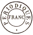 Marque circulaire avec mention PERIODIQUES FRANCS et point / 