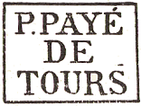 Marque de port payé de Tours avec mention : P. PAYE DE TOURS