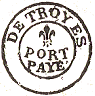 Marque de port payé de Troyes avec mention DE TROYES PORT PAYE et fleur de Lys /