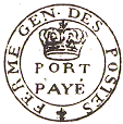 Marque de port payé avec mention FERME GEN DES POSTES et couronne /