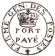 Marque de port pay avec mention FERME GEN DES POSTES et couronne / 