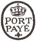 Marque de port paye ovale avec mention PORT PAYE couronne et Lys /