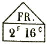 Marque avec mention : FR. 2f 16c /