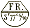 Marque avec mention : FR. 3f 77c 4/10 / 