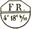 Marque avec mention : FR 4f 18c 4 10 / 