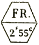 Marque hexagonale avec mention : FR 2f 55c /