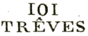 Marque linéaire avec mention 101 TREVES /
