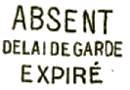 Marque linéaire avec mention : ABSENT DELAI DE GARDE EXPIRE /