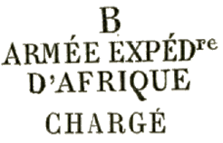 Marque linéaire avec lettre (A à F) et mention : ARMEE EXPEDre D AFRIQUE CHARGE /