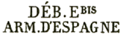 Marque linéaire avec mention : DEB Ebis ARM D ESPAGNE /