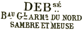 Marque linéaire avec mention : DEBsé Bau Gl ARMs DU NORD SAMBRE ET MEUSE /
