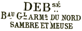 Marque linaire avec mention : DEBs Bau Gl ARMs DU NORD SAMBRE ET MEUSE / 