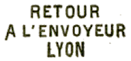 Marque linaire avec mention : RETOUR A L ENVOYEUR LYON / 