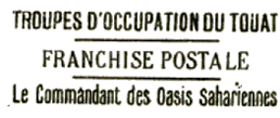 Marque linéaire avec mention : TROUPE D OCCUPATION DU TOUAT FRANCHISE POSTALE /