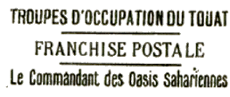 Marque linaire avec mention : TROUPE D OCCUPATION DU TOUAT FRANCHISE POSTALE / 