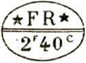 Marque ovale avec mention : FR 2f 40c /