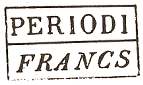 Marque rectangulaire avec mention : PERIODI FRANCS / 