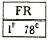 Marque rectangulaire avec mention : FR 1f 78c /