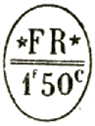 Marque ronde avec mention : * FR * 1f 50c / 