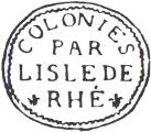 Ovale orn avec la mention : COLONIES PAR LISLE DE RHE / 