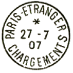 Timbre à date au type 04 avec mention : PARIS ETRANGER CHARGEMENTS /