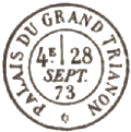 Timbre  date au type 17 avec mention PALAIS DU GRAND TRIANON et fleuron / 