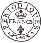 Marque circulaire avec mention PERIODIQUES FRANCS et lys /