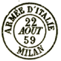 Timbre à date au type 15 avec mention ARMEE D ITALIE et nom de Ville /