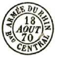 Timbre à date au type 15 avec mention : ARMEE DU RHIN Bau CENTRAL / 