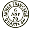 Timbre à date au type 15 avec mention : ARMEE FRANCAISE QUARTr Gal /