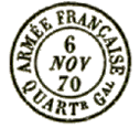 Timbre à date au type 15 avec mention : ARMEE FRANCAISE QUARTr Gal / 