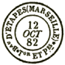 Timbre à date au type 15 avec mention : Bau D ETAPES MARSEILLE Toe et Pes /