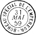 Timbre  date au type 15 avec mention : BUREAU SPECIAL DE L'EMPEREUR