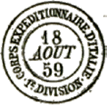 Timbre  date au type 15 avec mention : CORPS EXPEDITIONNAIRE D ITALIE 1er DIVISION